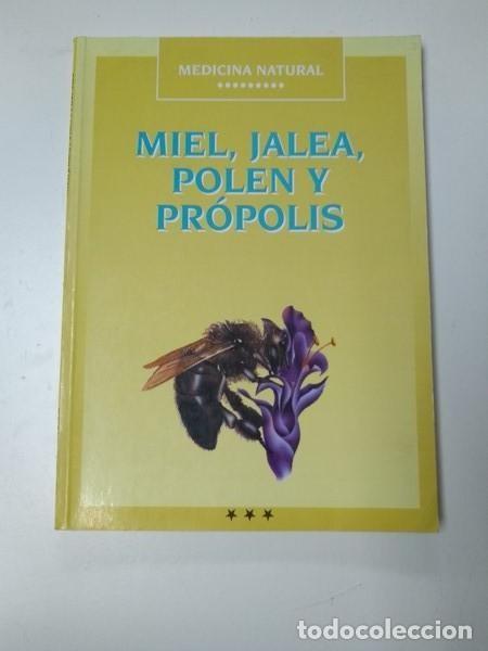Libros de segunda mano: Miel, Jalea, Polen y Propolis - Jos&eacute; Mar&iacute;a Pamies Travesset - Editorial Libsa - Medicina Natural, 29