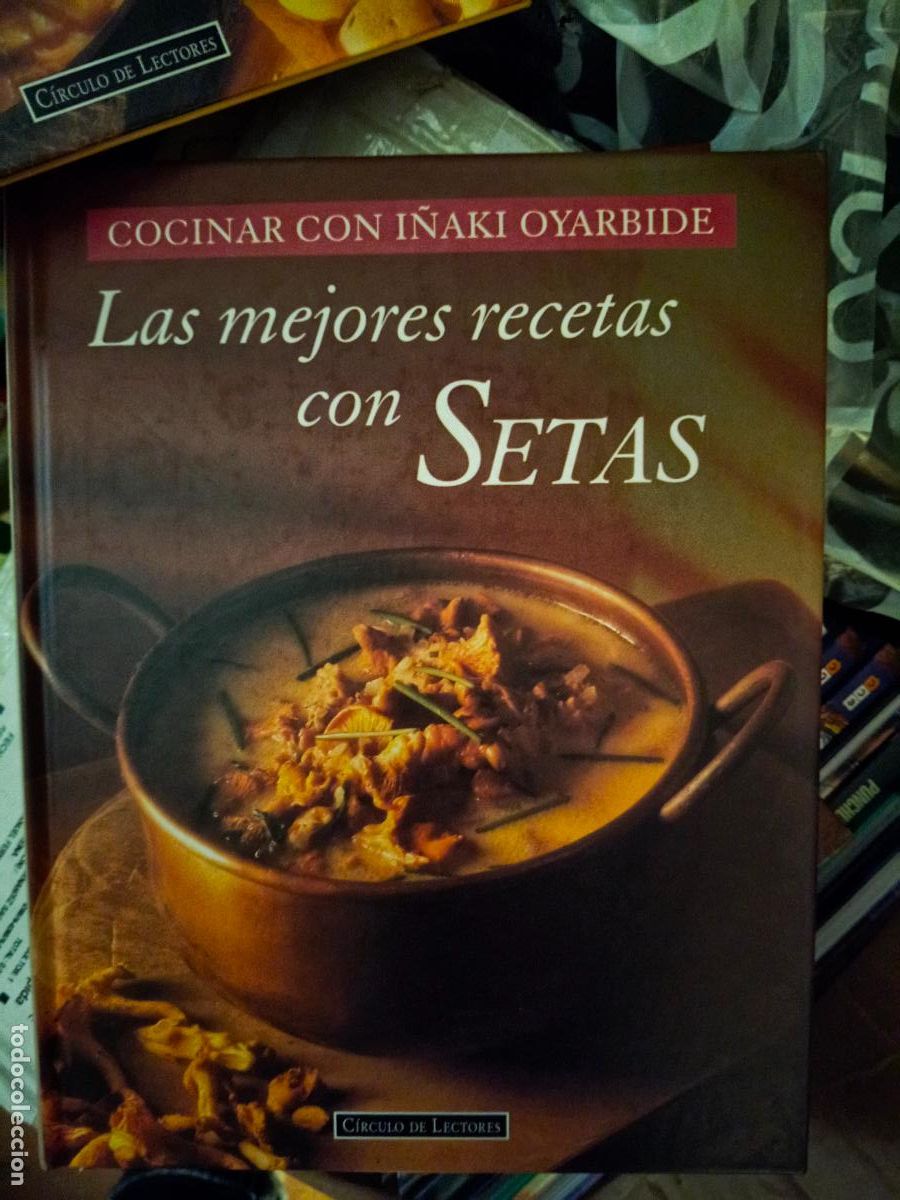 Libros de segunda mano: OYARBIDE, I&ntilde;aki - LA MEJORES RECETAS CON SETAS -
