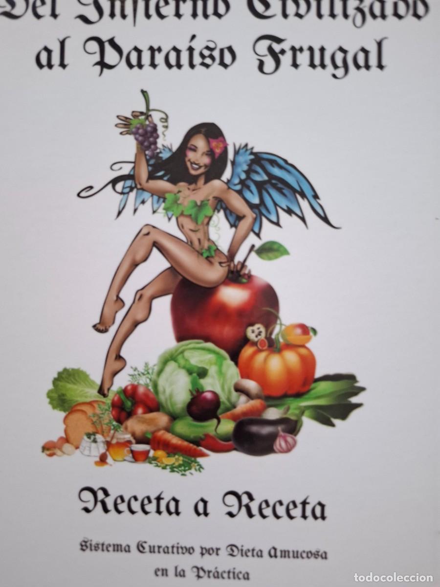 Livres d'occasion: del infierno civilizado al para&iacute;so frugal Irene Bueno -receta a receta-