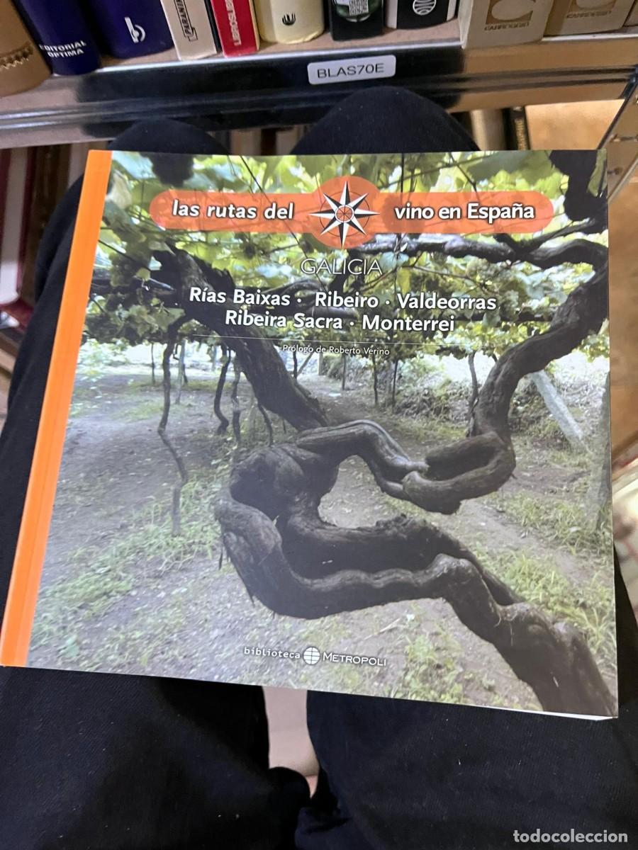 Livres d'occasion: BLAS70E &mdash; Las rutas del vino en Espa&ntilde;a: Galicia &mdash; R&iacute;as Baixas, Ribeiro, Valdeorras, Ribeira Sacra, M