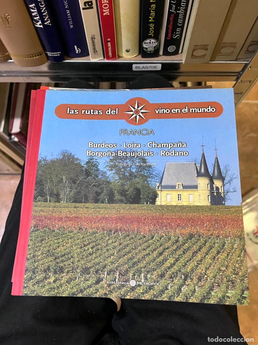 Libros de segunda mano: BLAS70E &mdash; Las rutas del vino en el mundo: Francia &mdash; Burdeos, Loira, Champa&ntilde;a, Borgo&ntilde;a-Beaujolais, R&oacute;