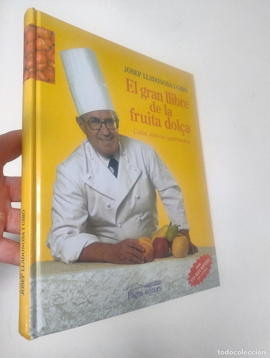 Livros em segunda m&atilde;o: El gran llibre de la fruita dol&ccedil;a - Josep Lladonosa I Gir&oacute;