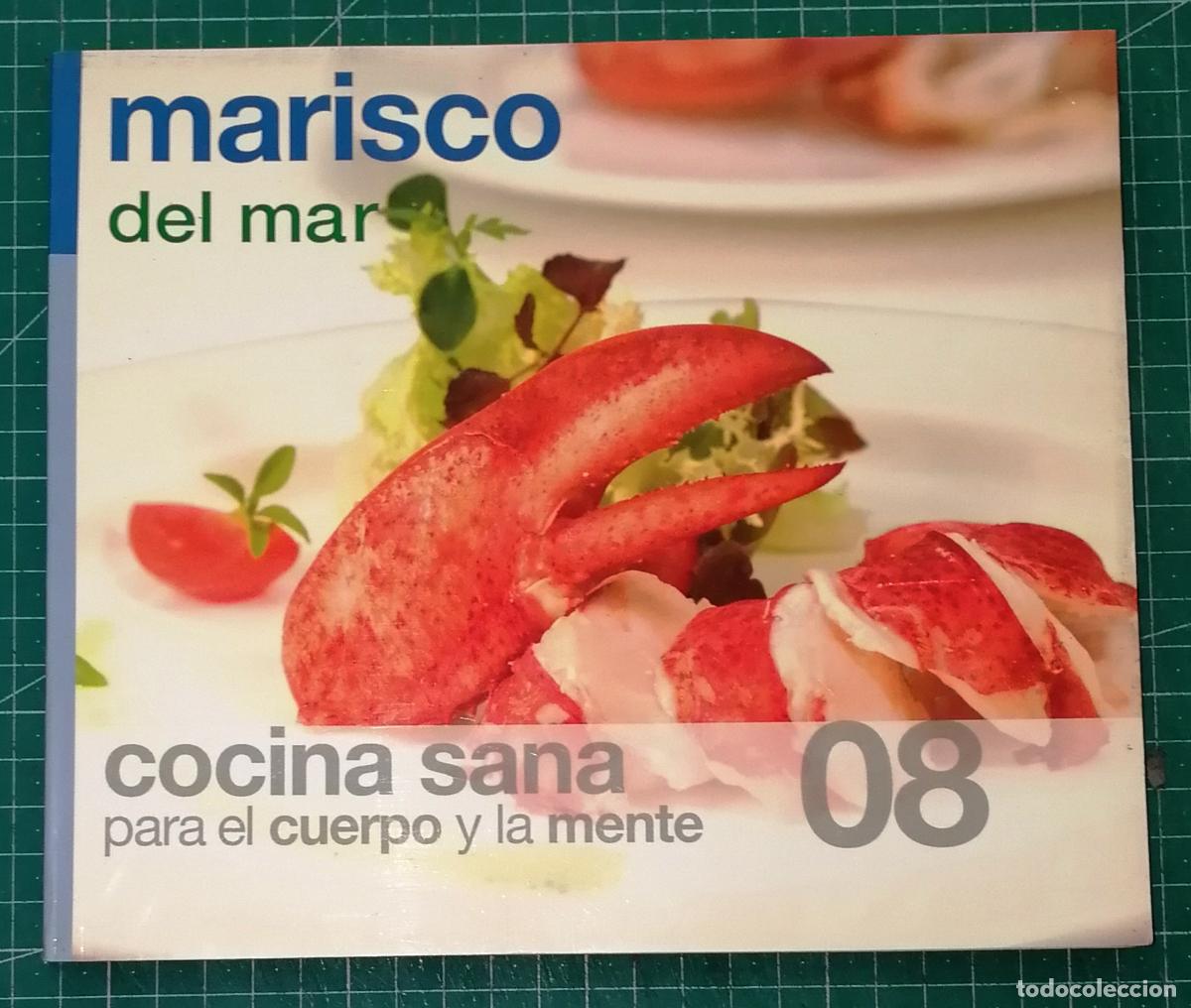 Livros em segunda m&atilde;o: COCINA SANA PARA EL CUERPO Y LA MENTE. 08: MARISCO. Del mar. - Ediciones 15, 2006