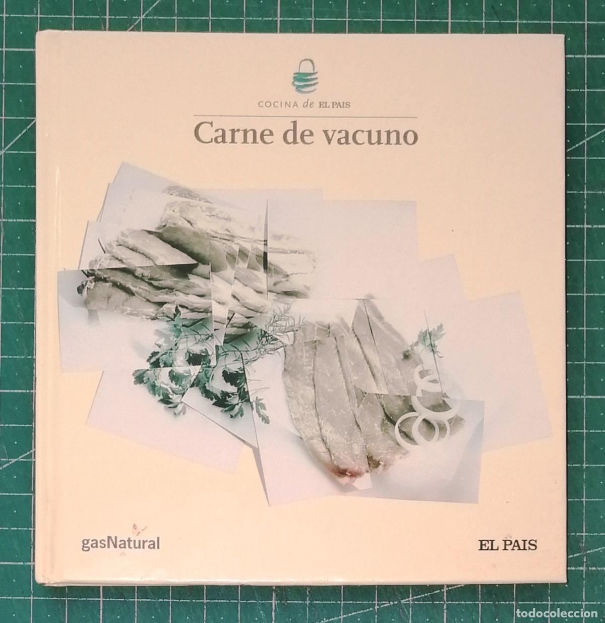 Libros de segunda mano: CARNE DE VACUNO (Cocina de El Pa&iacute;s ; 9) / textos, Ignacio Medina. - El Pa&iacute;s, 2005