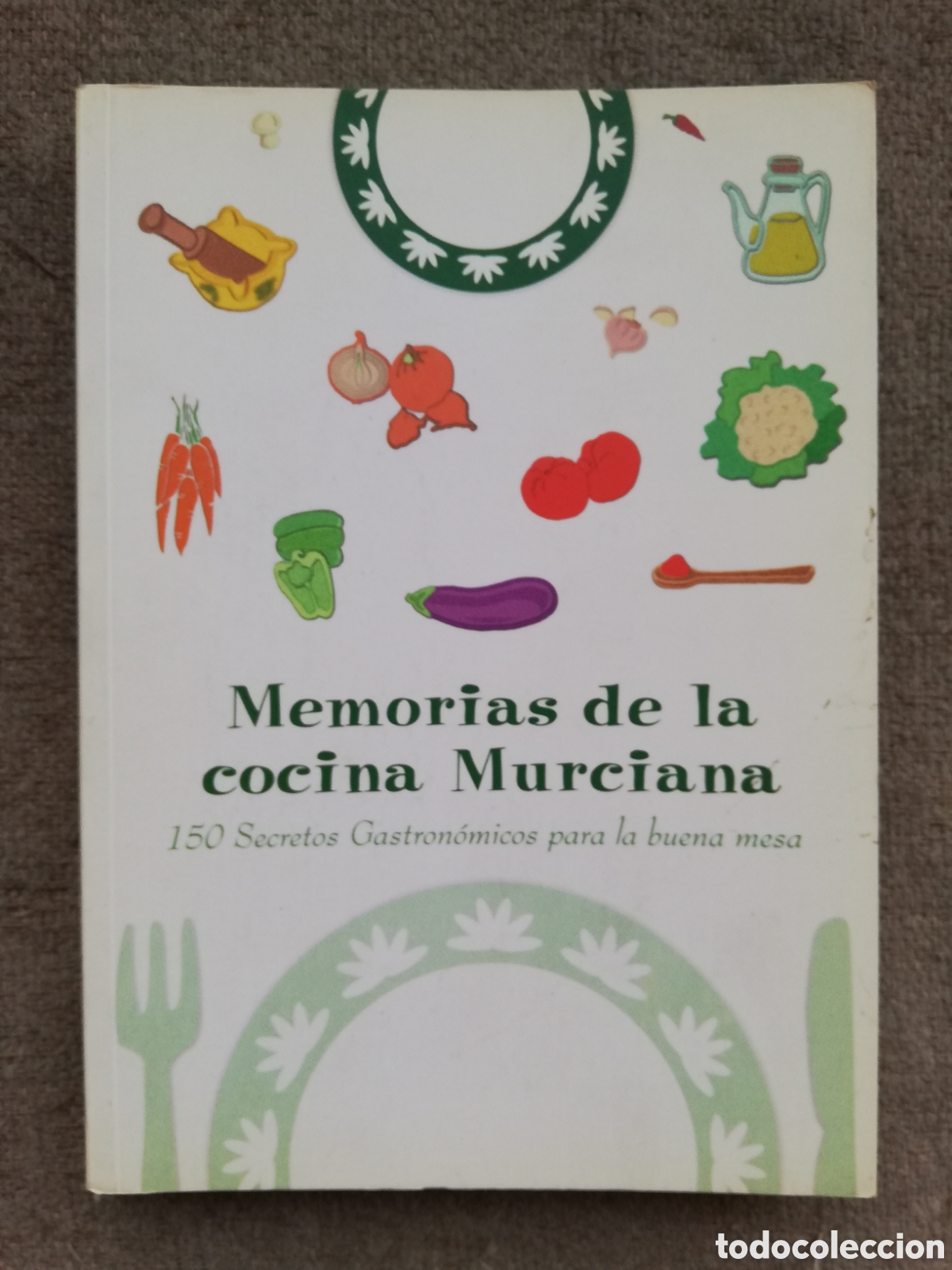 Libri di seconda mano: Memorias de la cocina murciana. 150 Secretos gastron&oacute;micos para la buena mesa. Carmen P&eacute;rez Vera