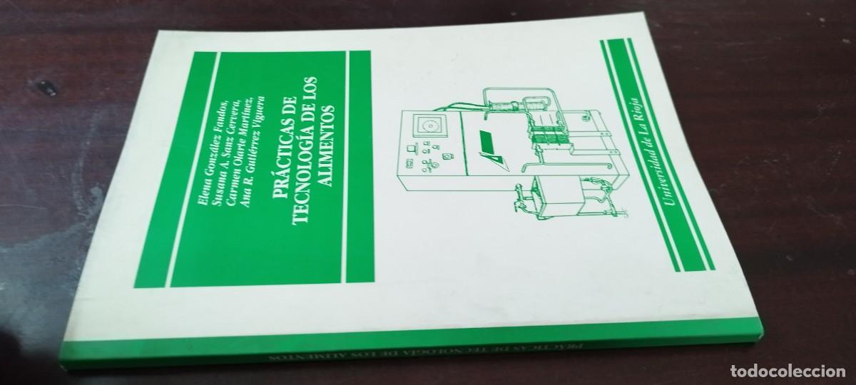 Libros de segunda mano: PRACTICAS DE TECNOLOGIA DE LOS ALIMENTOS / UNIVERSIDAD RIOJA / KARA35 / PLANTA PILOTO Y LABORA