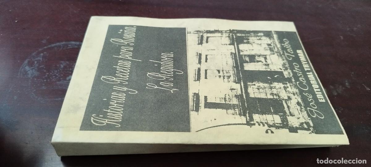 Libros de segunda mano: HISTORIAS Y RECETAS PARA ROSI&Ntilde;A LA REGIDORA/JOSE CASTRO TAIBO/KARA41/TRYMAR/