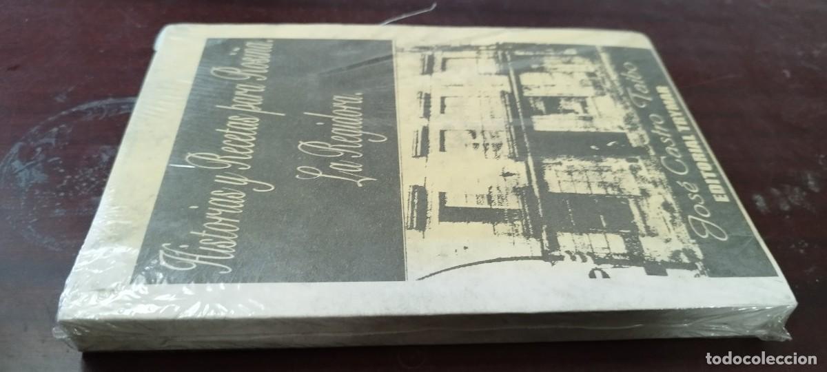 Libros de segunda mano: HISTORIAS Y RECETAS PARA ROSI&Ntilde;A LA REGIDORA/JOSE CASTRO TAIBO/KARA41/TRYMAR/NUEVO PRECINTADO