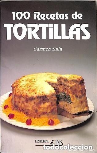 Libros de segunda mano: CIEN RECETAS DE TORTILLAS .. Autor: SALA S&Aacute;NCHEZ, CARMEN