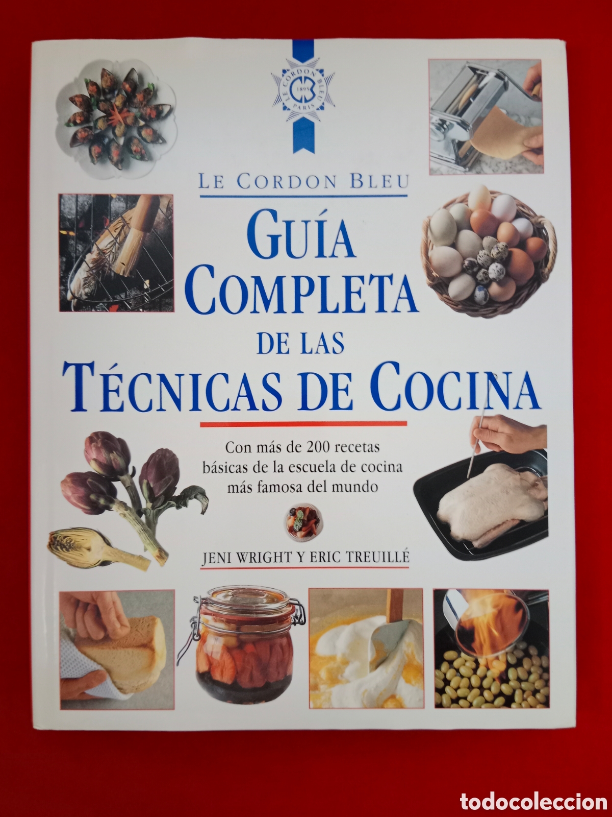 Libros de segunda mano: LE CORDON BLEU, GU&Iacute;A COMPLETA DE LAS T&Eacute;CNICAS DE COCINA, WRIGHT JENI Y TREUILL&Eacute;