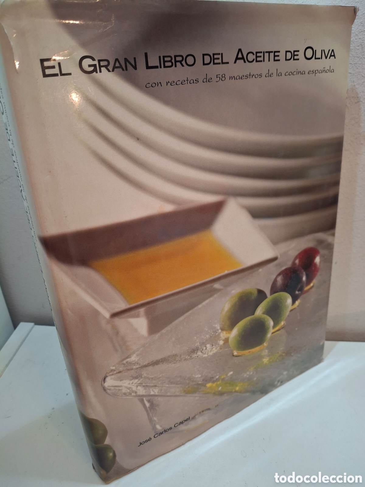 Libros de segunda mano: EL GRAN LIBRO DEL ACEITE DE OLIVA CON RECETAS DE LOS 58 MAESTROS DE LA COCINA ESPA&Ntilde;OLA, 2000