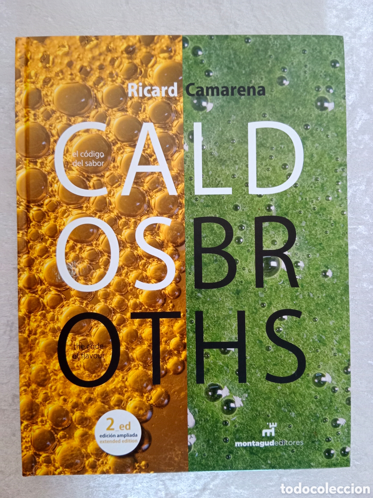 Libros de segunda mano: RICARD CAMARENA, CALDOS: DEL C&Oacute;DIGO DEL SABOR, BROTHS: THE CODE OF FLAVOUR , DESCATALOGADO
