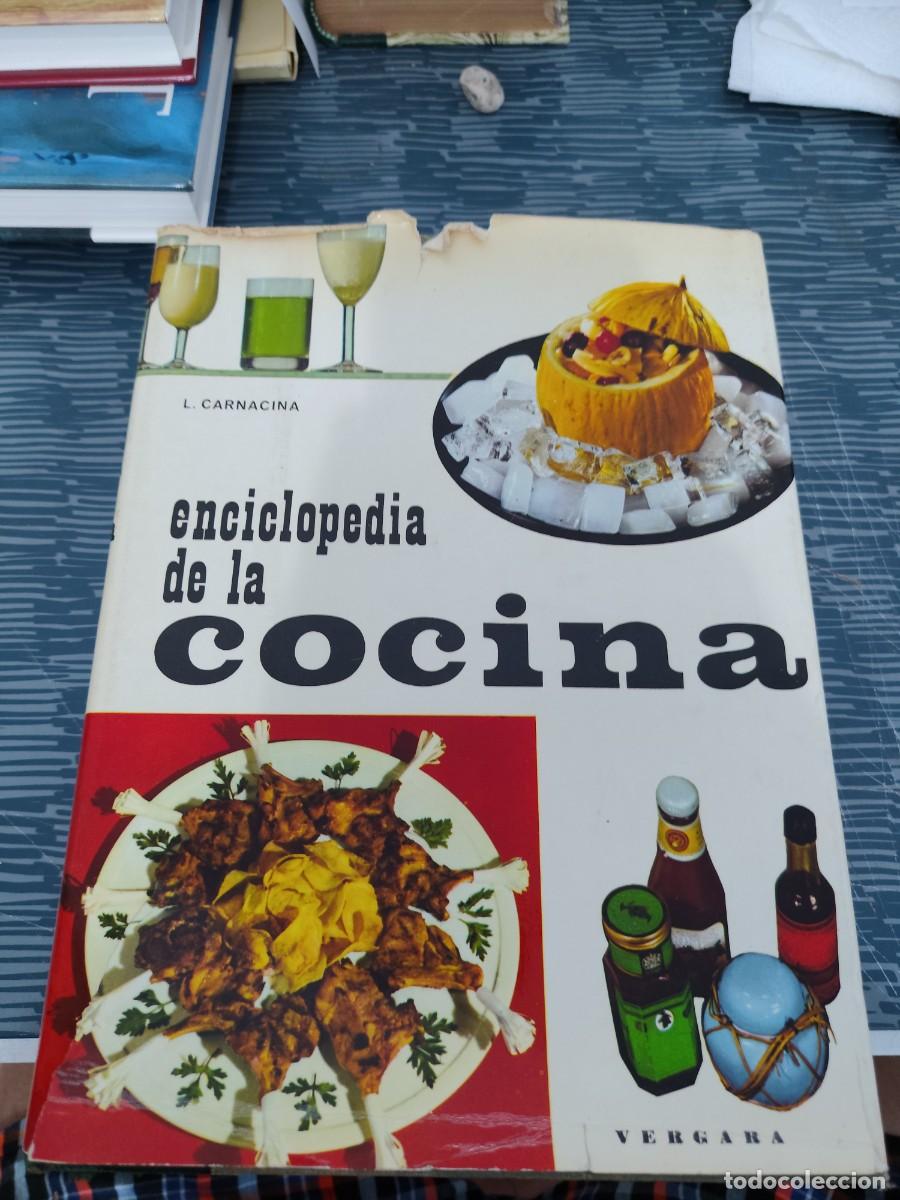 Libros de segunda mano: ENCICLOPEDIA DE LA COCINA,LUIGI CARNACINA, EDITORIAL VERGARA,1968,1000 P&Aacute;GINAS.