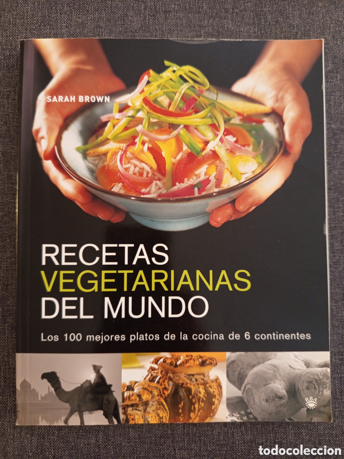 Libros de segunda mano: RECETAS VEGETARIANAS DEL MUNDO (SARAH BROWN)