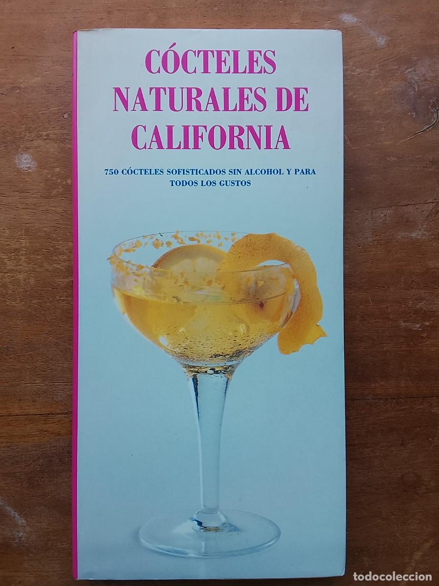 Libros de segunda mano: C&oacute;cteles naturales de California 750