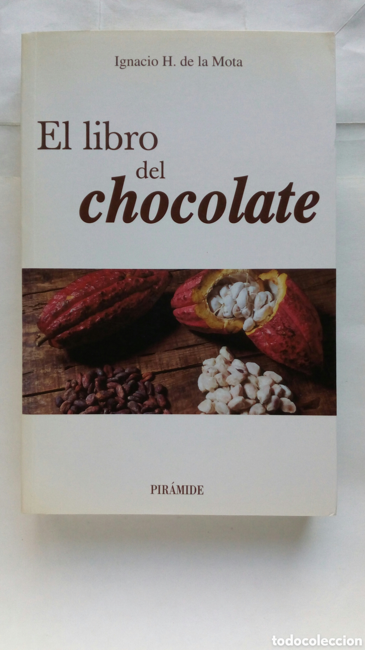 Libros de segunda mano: El libro del chocolate. Ignacio H. de la Mota.