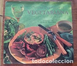 Second hand books: Cocina tradicional vegetariana. Pr&oacute;logo de Sarah Brown