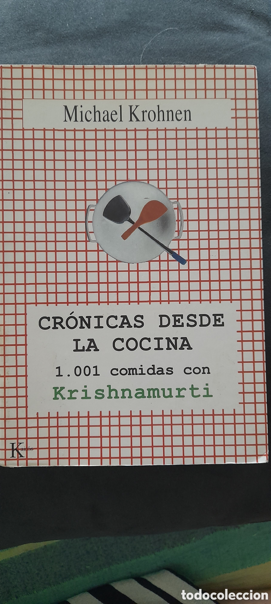 Gebrauchte B&uuml;cher: Cr&oacute;nicas desde la cocina. Michael Krohnen