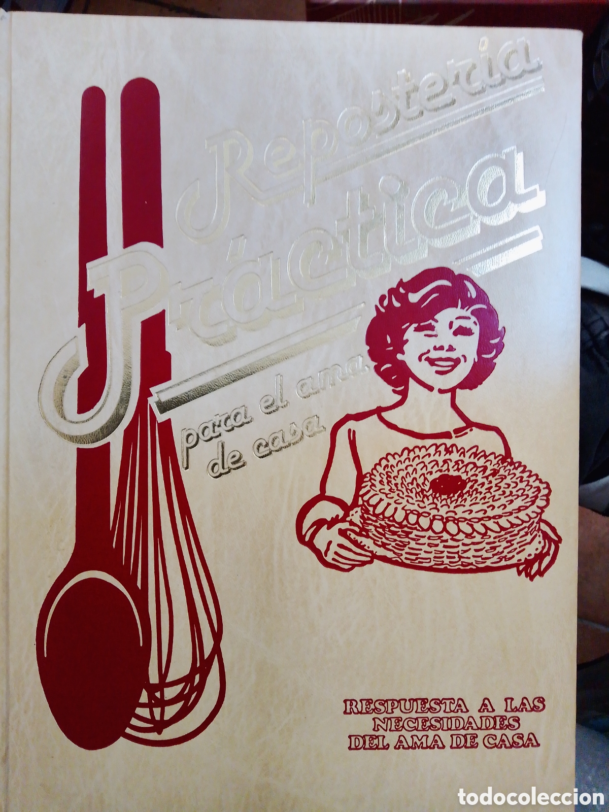 Libros de segunda mano: REPOSTERIA PRACTICA. PARA EL AMA DE CASA. EDICIONES UVEN. VALENCIA. 1989