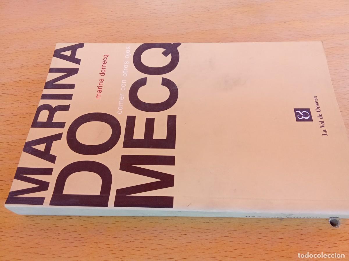 Libros de segunda mano: COMER CON OTROS OJOS / MARINA DOMECQ / KARA 24 / LA VAL DE ONSERA