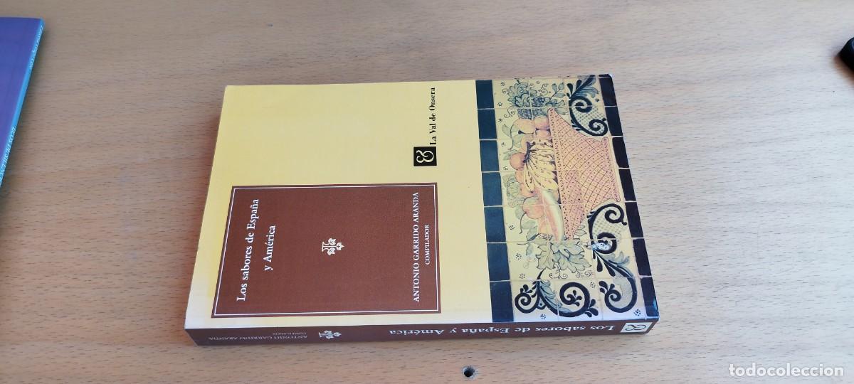 Gebrauchte B&uuml;cher: LOS SABORES DE ESPA&Ntilde;A Y AMERICA / ANTONIO GARRIDO ARANDA / KARA 26 / LA VAL DE ONSERA