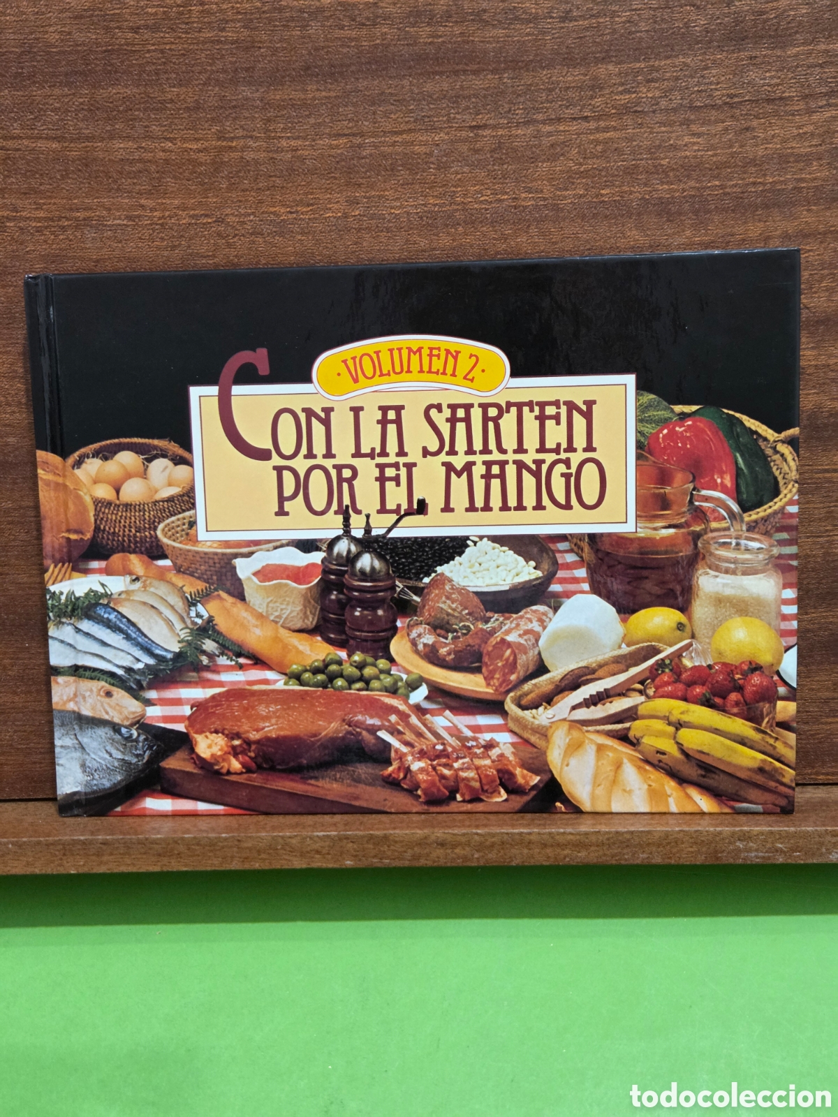 Libros de segunda mano: &rdquo;&rdquo;CON LA SARTEN POR EL MANGO&rdquo;&rdquo;...2&deg; TOMO...1978...