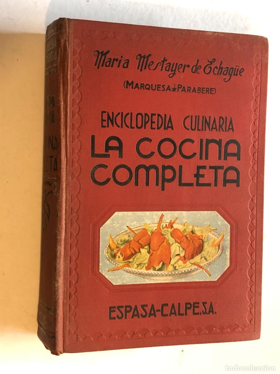 Libros de segunda mano: Libro La Cocina Completa Marquesa de Parabere Espasa-Calpe 1959 Vintage