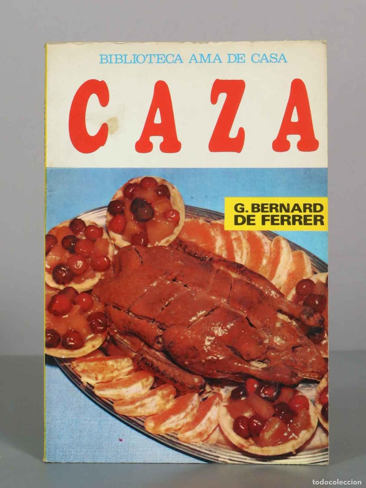 Libros de segunda mano: La caza - G. Bernard de Ferrer - Editorial Molino