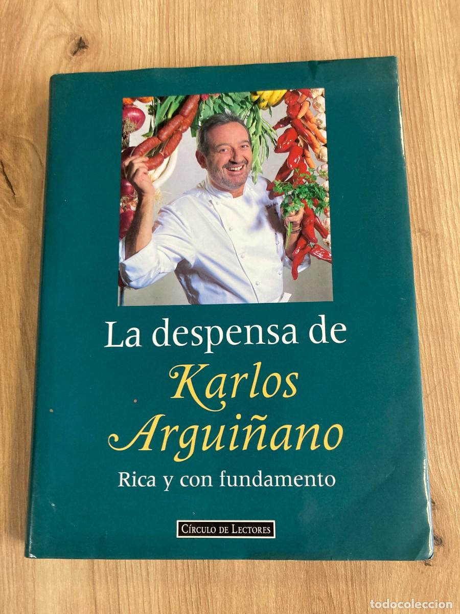 Libros de segunda mano: La despensa de Karlos Argui&ntilde;ano Rica y con fundamento