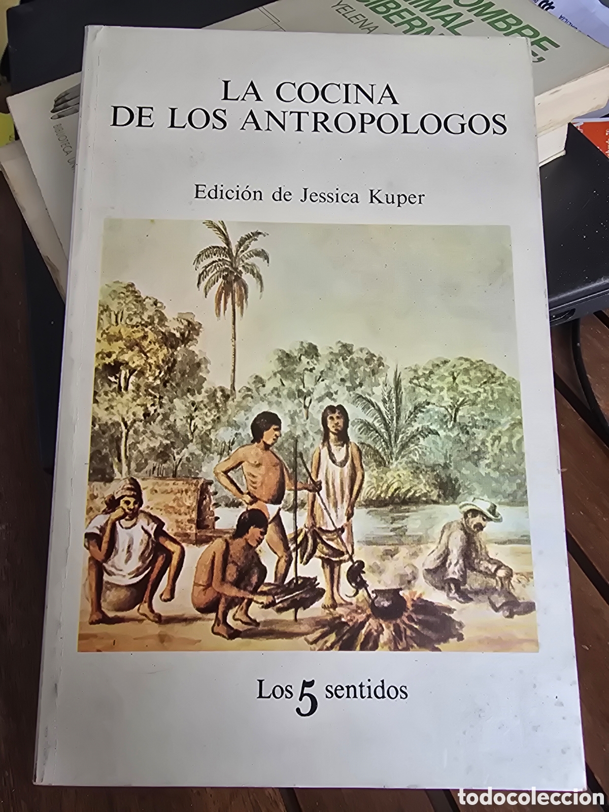 Libros de segunda mano: LA COCINA DE LOS ANTROPOLOGOS Jessica Kuper TUSQUETS 1984 1&ordf; edicion Recetario cocina gastronomia