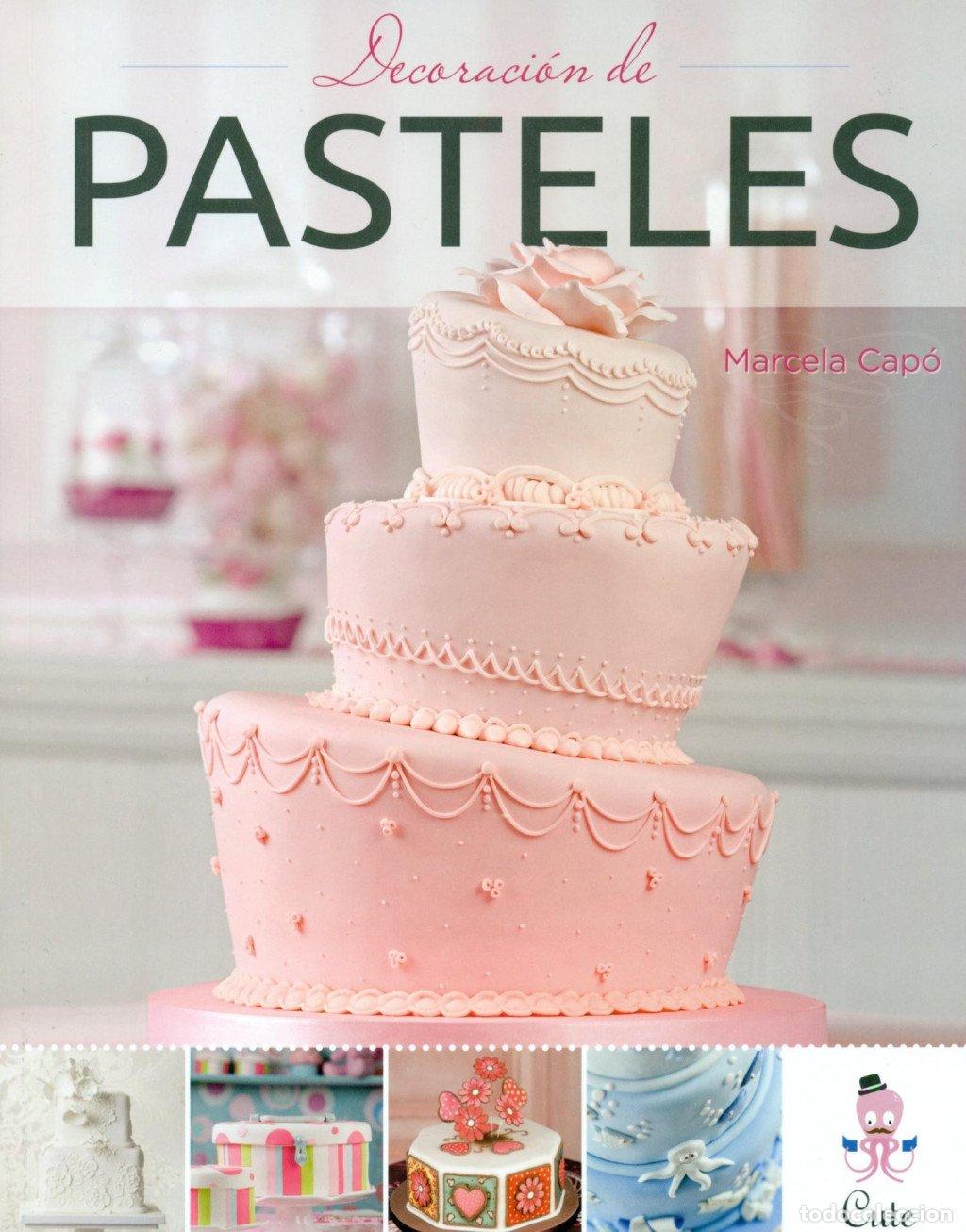 Libros de segunda mano: Decoraci&oacute;n de Pasteles - Marcela Cap&oacute; - Cute Ediciones - Cocina