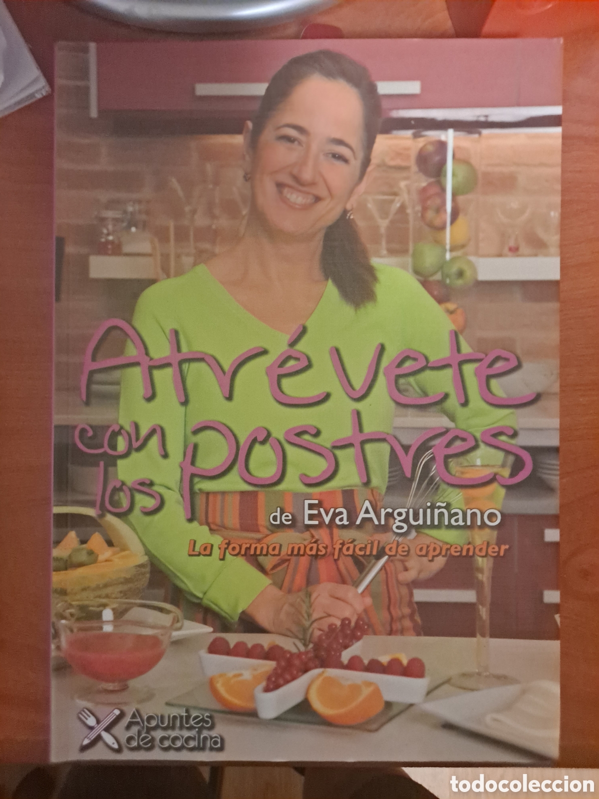 Libros de segunda mano: Libro &rdquo;Atr&eacute;vete con los postres de...&rdquo;
