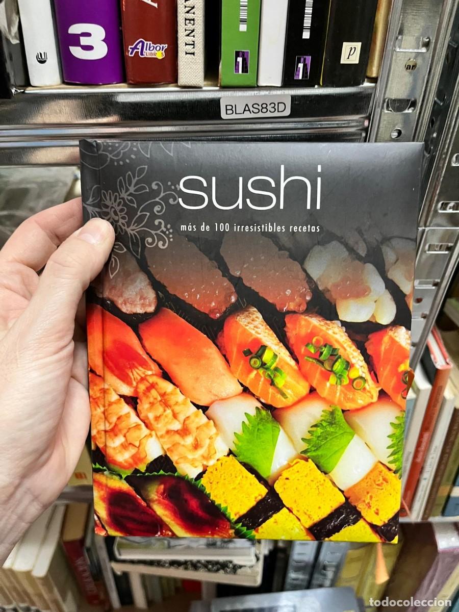 Libros de segunda mano: BLAS83D &ndash; Sushi: m&aacute;s de 100 irresistibles recetas &mdash;