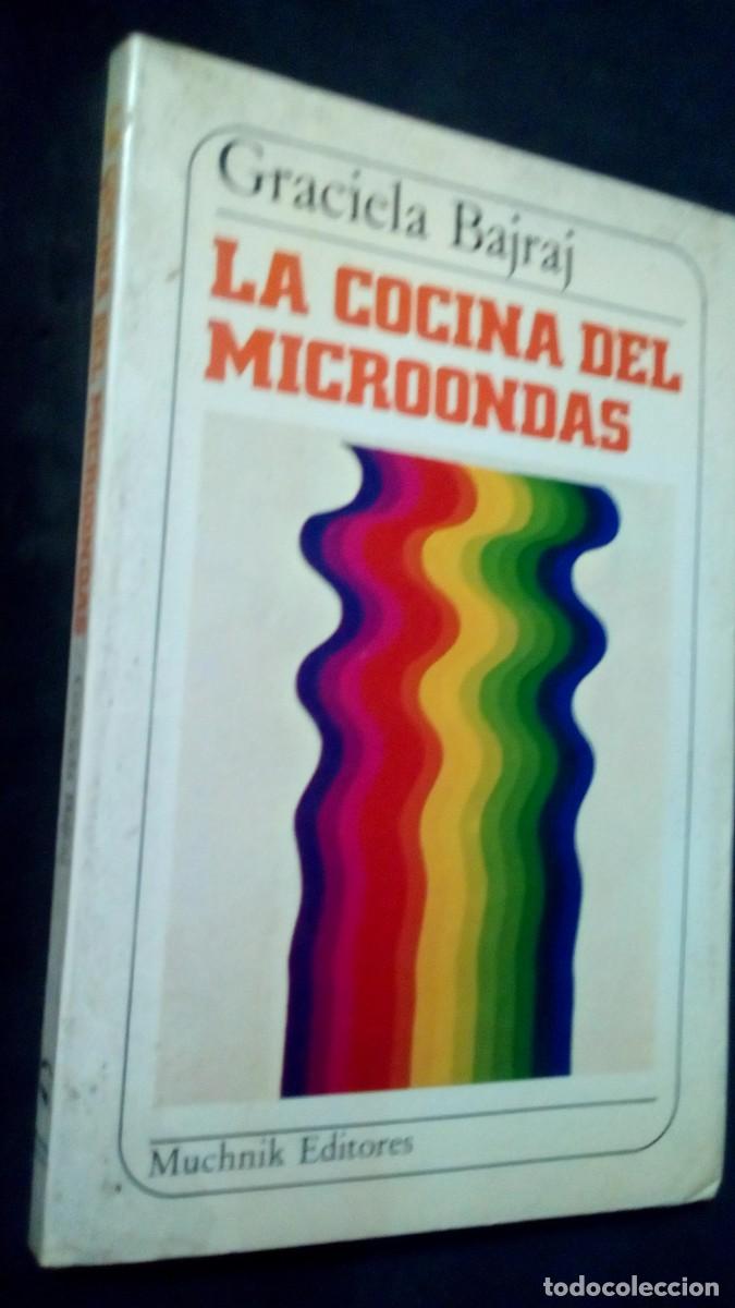 Libros de segunda mano: LA COCINA DEL MICROONDAS-GRACIELA BAJRAJ-MUCHNIK EDITORES-BUEN ESTADO