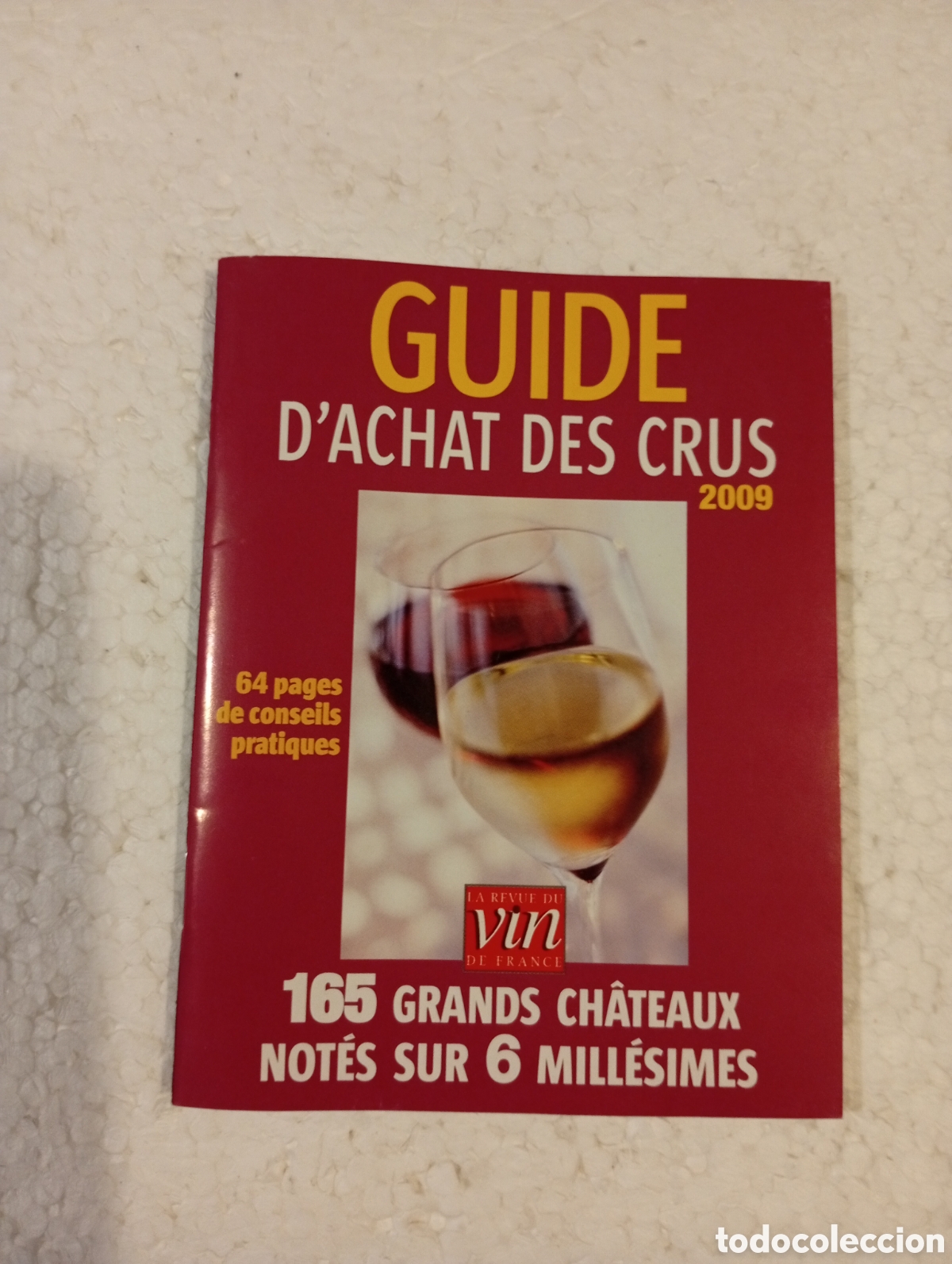 Libros de segunda mano: GUIDE D'ACHAT DES CRUS 2009. REVUE DU VIN DE FRANCE.