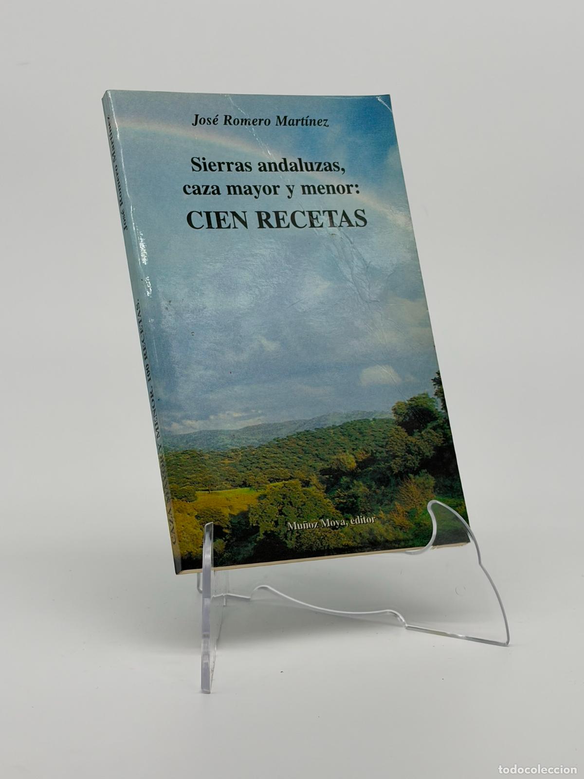 Libros de segunda mano: SIERRAS ANDALUZAS, CAZA MAYOR Y MENOR: CIEN RECETAS
