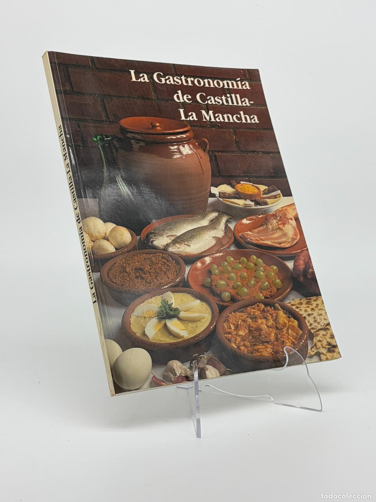 Libros de segunda mano: LA GASTRONOM&Iacute;A DE CASTILLA-LA MANCHA -