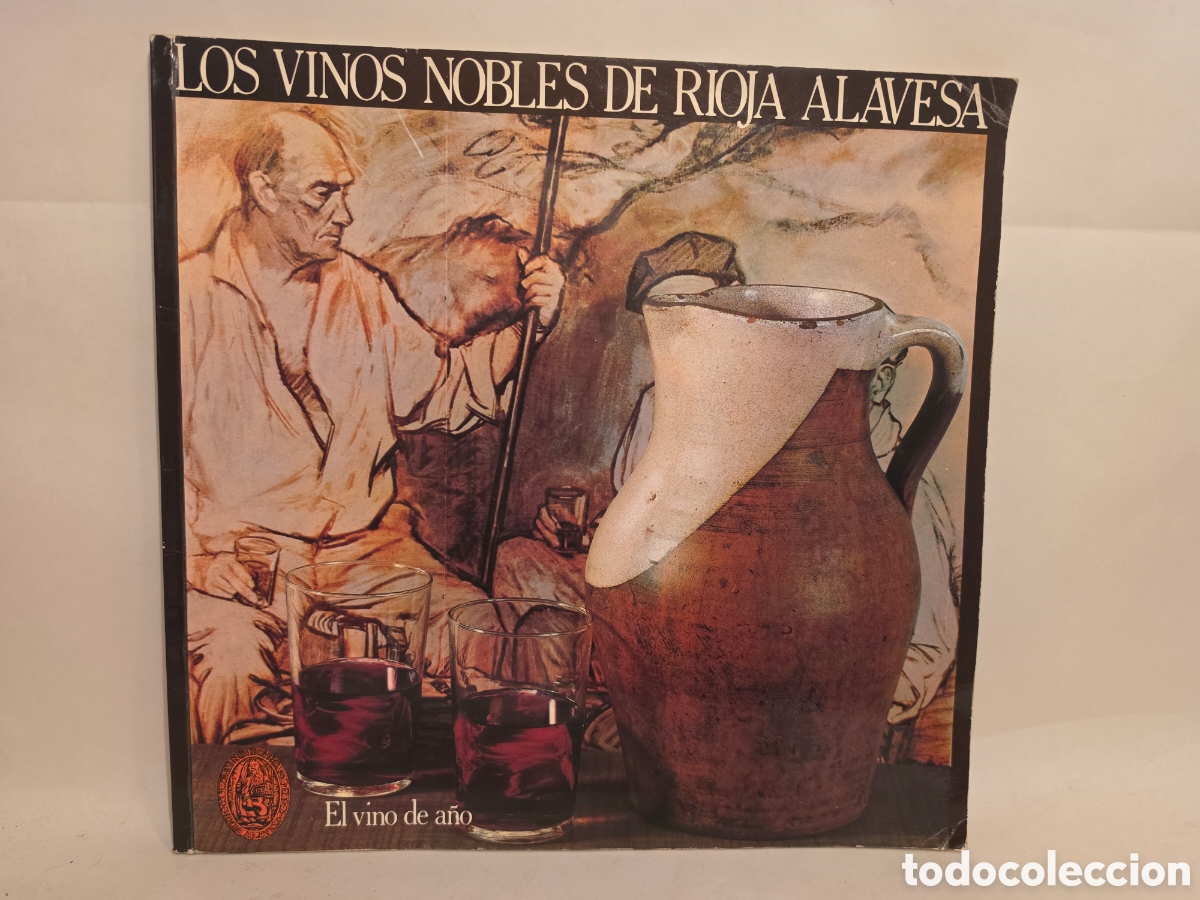 Libros de segunda mano: LOS VINOS NOBLES DE RIOJA ALAVESA. DEPARTAMENTO DE AGRICULTURA G9BIERNO VASCO. 1983.