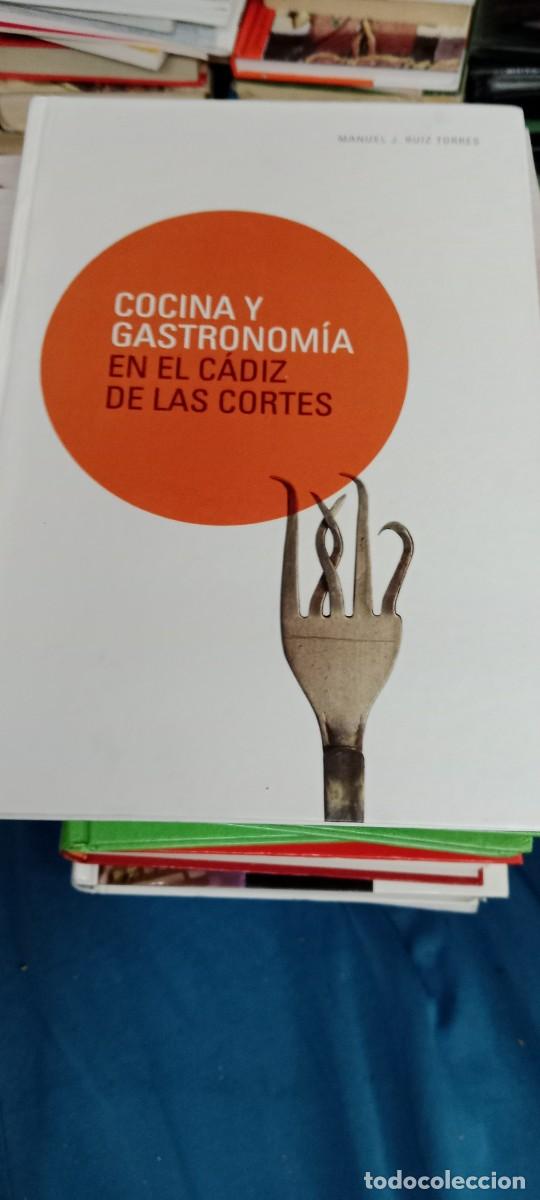 Libros de segunda mano: COCINA Y GASTRONOMIA EN EL CADIZ DE LAS CORTES LIBRO G-40