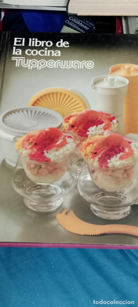 Libros de segunda mano: EL LIBRO DE LA COCINA TUPPERWARE LIBRO E-APL - Foto 1