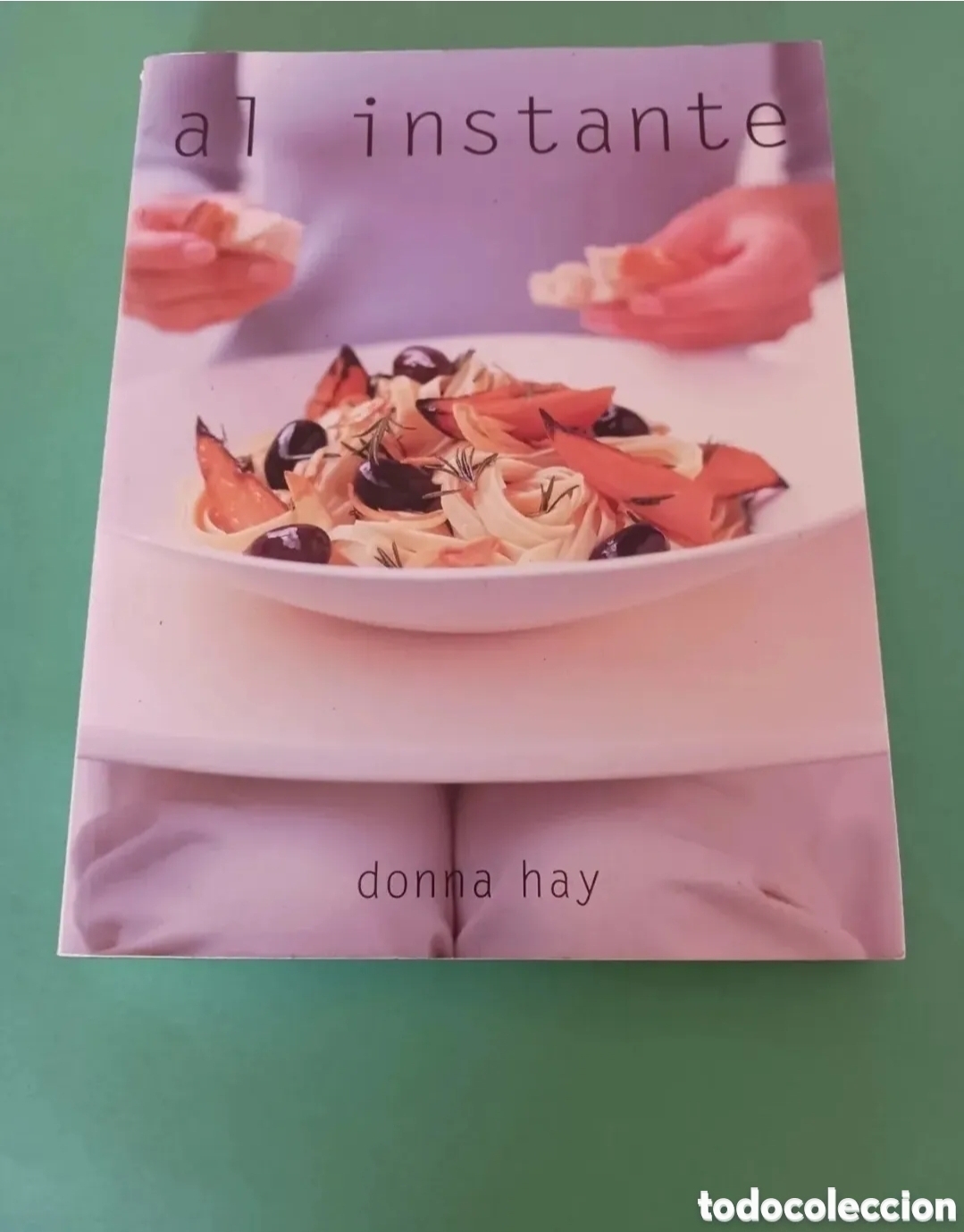 Second hand books: Libro de cocina. Al instante. Donna Hay.
