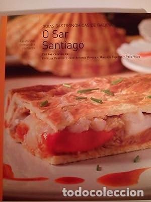Libros de segunda mano: GU&Iacute;AS GASTRON&Oacute;MICAS DE GALICIA: O SAR SANTIAGO - Vvaa - La Voz de Galicia