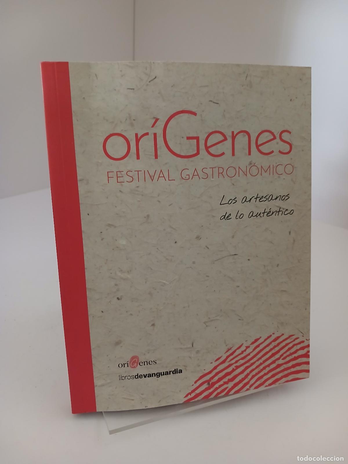 Gebrauchte B&uuml;cher: Or&iacute;genes, festival gastron&oacute;mico los artesanos de lo aut&eacute;ntico - Ormobook, Servicios Editoriales