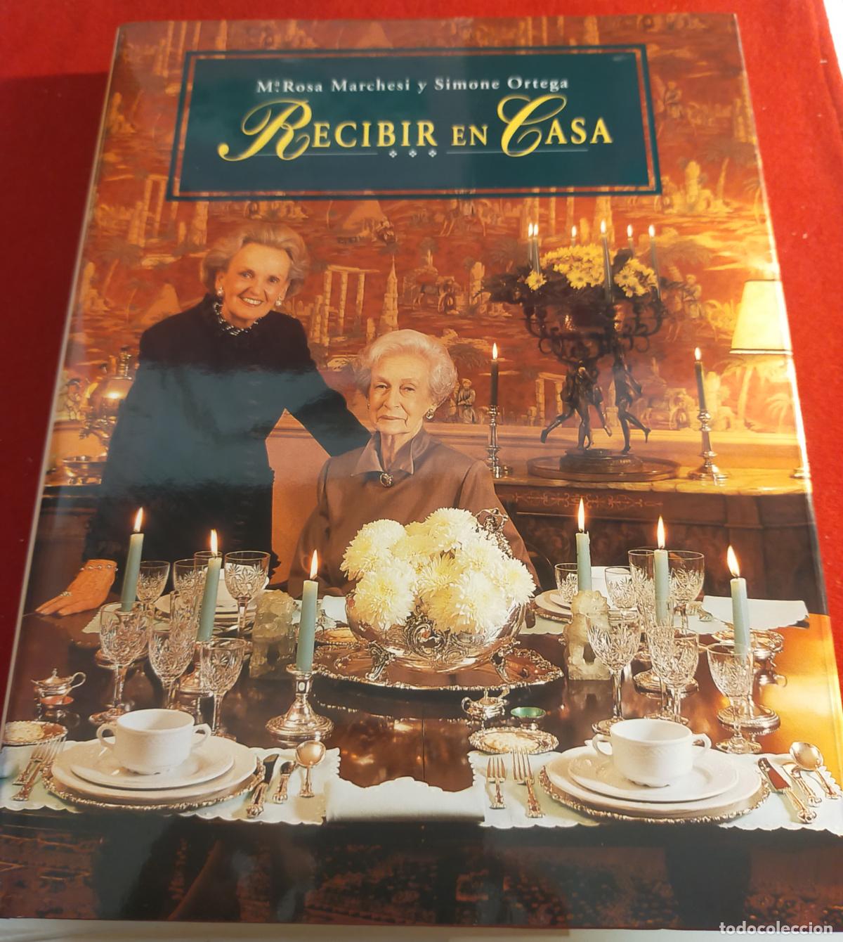 Libros de segunda mano: RECIBIR EN CASA - MARCHESI, M.&ordf; Rosa; ORTEGA, Simone