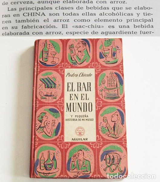 Libros de segunda mano: EL BAR EN EL MUNDO Y PEQUE&Ntilde;A HISTORIA DE MI MUSEO PEDRO CHICOTE LIBRO ILUSTR. BERNAL BARMAN C&Oacute;CTELES