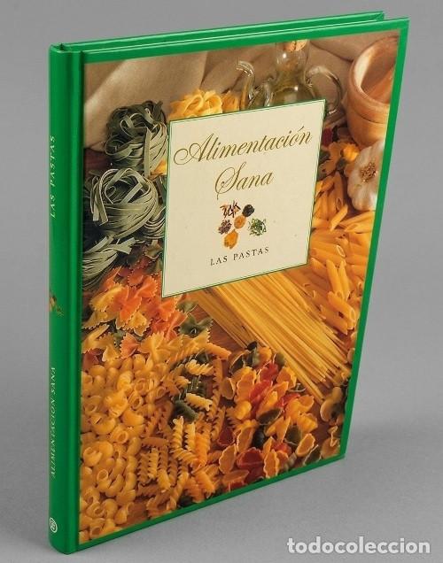 Gebrauchte B&uuml;cher: �F1974 - ALIMENTACION SANA. LAS PASTAS. COCINA. RECETAS. GASTRONOMIA NUTRICION. ALIMENTOS.