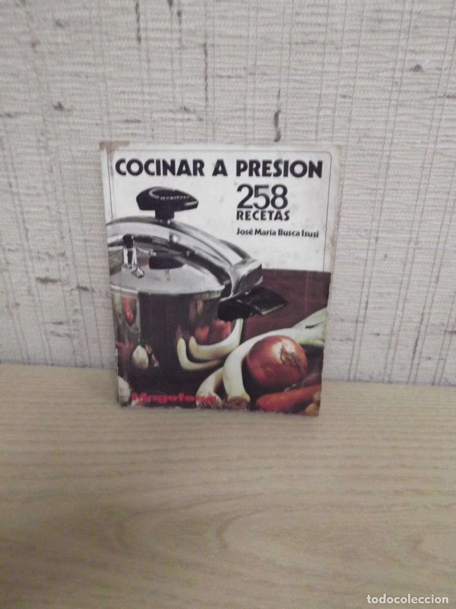 Livros em segunda m&atilde;o: Libro de cocina Cocinar a presi&oacute;n 258 recetas de Jose Maria Busca Isusi
