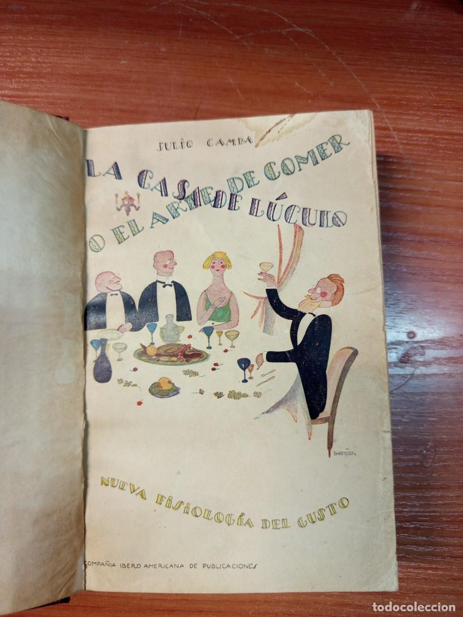 Libros de segunda mano: La casa de L&uacute;culo o el arte de comer. Nueva fisiolog&iacute;a del gusto.