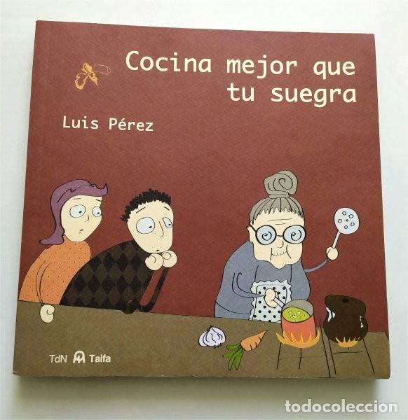 Gebrauchte B&uuml;cher: Cocina mejor que tu suegra. Recetario
