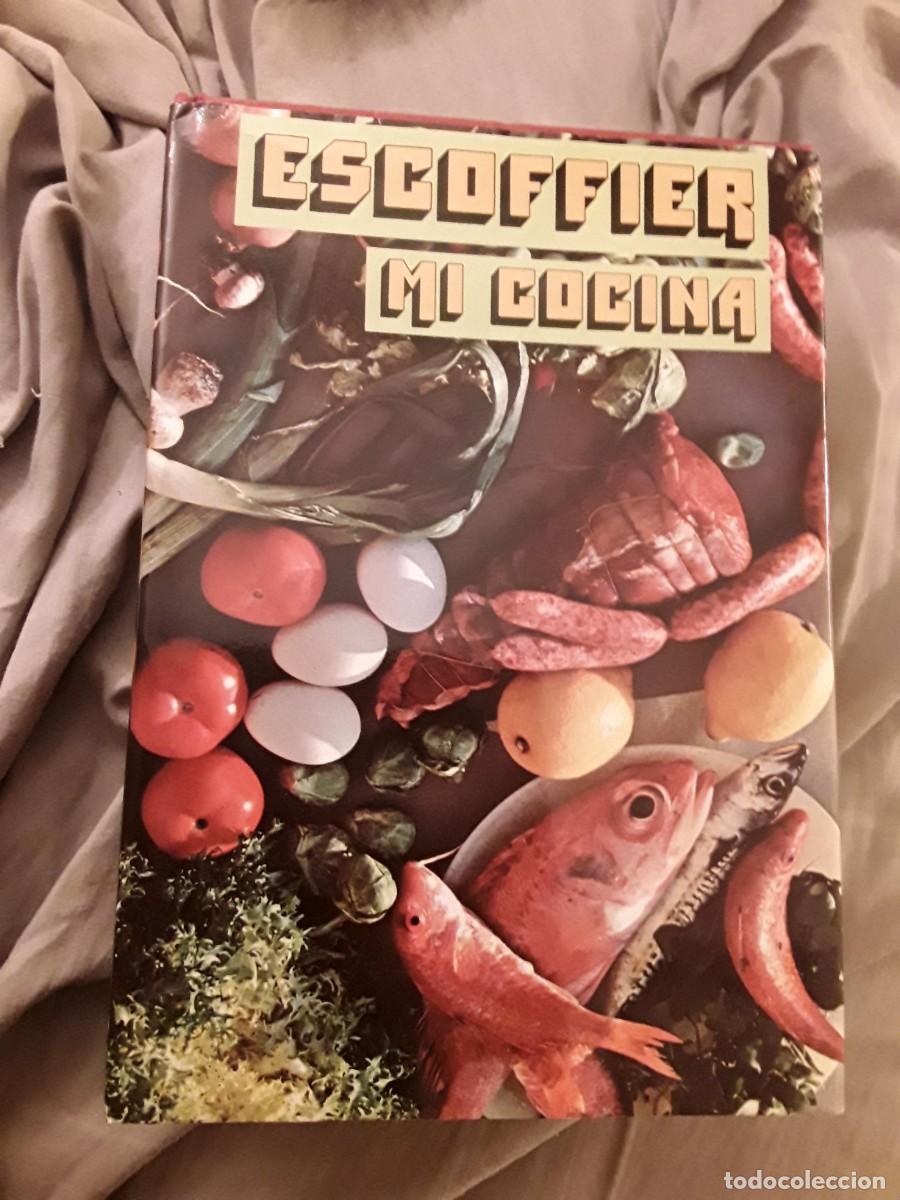 Libros de segunda mano: Mi cocina, de Escoffier. Garriga, 1989 (Cocina francesa)